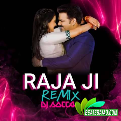 Raja Ji (Bhojuri Remix) DJ SOCCAG - Cover - BeatsBajao