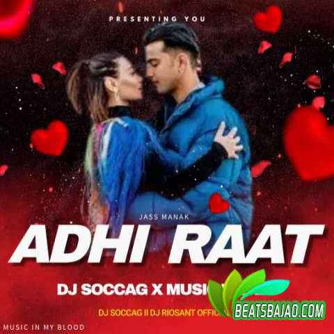 Adhi Raat DJ SOCCAG - Cover - BeatsBajao