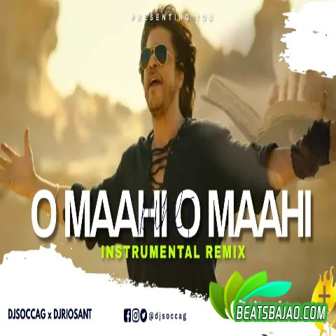 O Maahi O Maahi (Instrumental Fluit Remix) DJ Riosant X DJ Soccag