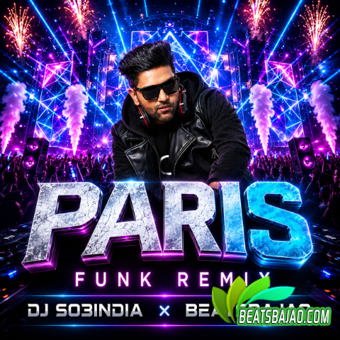 PARIS FUNK REMIX DJ SO3INDIA - BeatsBajao
