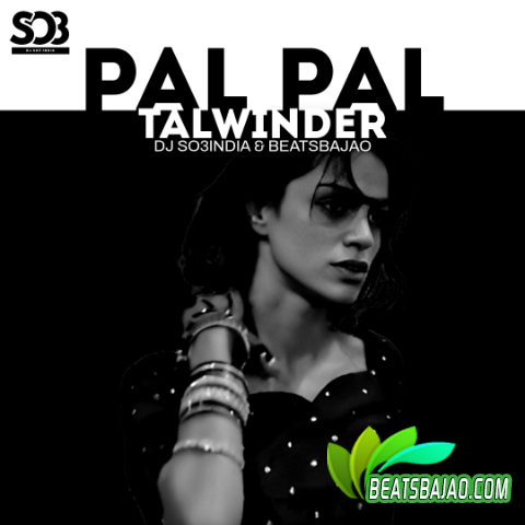 Pal Pal Remix DJ So3India cover